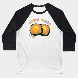 Cheese kimbap Baseball T-Shirt